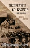 Meşrutiyetin Gölgesinde
