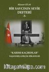 Bir Savcının Seyir Defteri -3- “Karımı Kaçırdılar” 