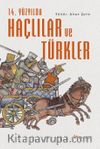 14. Yüzyılda Haçlılar ve Türkler