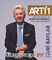 Artı 1 <br /> Ülke Sanayimiz Ve Mobilyacılığımıza İmza Atan İlklerimiz