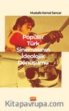 Popüler Türk Sinemasının İdeolojik Dönüşümü