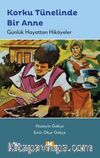 Korku Tünelinde Bir Anne