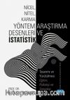 Nicel, Nitel, Karma Yöntem Araştırma Desenleri ve İstatistik & Tasarımı ve Yürütülmesi - Eğitim, Psikoloji ve Sosyoloji Alanları İçin