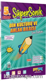 5. Sınıf Süpersonik Din Kültürü ve Ahlak Bilgisi Soru Bankası