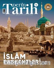 Derin Tarih Özel Sayı 24 İslam Başkentleri 1