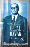 Milli Mücadele Kahramanı Celal Bayar
