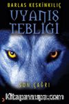 Uyanış Tebliği & Son Çağrı
