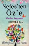 Nefes’ten Öz’e & Kendini Keşfetmek