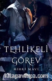 Tehlikeli Görev