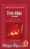 O'nun (Celle Celaluhu) Adıyla