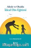 Ailede ve Okulda İdeal Din Eğitimi