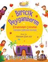 Biricik Peygamberim ve Etrafındaki Çocuklar