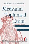 Medyanın Toplumsal Tarihi IV Edisyon & Gutenberg’den Facebook’a