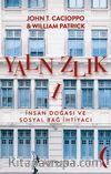 Yalnızlık & İnsan Doğası ve Sosyal Bağ İhtiyacı