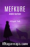 Mefkure 2 & Andık Kurtları