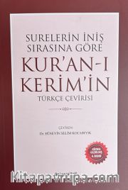 Surelerin İniş Sırasına Göre Kur’an-ı Kerim’in Türkçe Çevirisi
