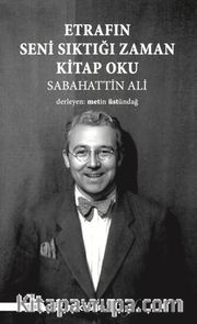 Etrafın Seni Sıktığı Zaman Kitap Oku