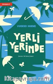 Yerli Yerinde / Dönüşüm 2