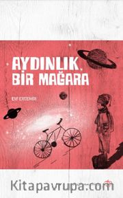 Aydınlık Bir Mağara