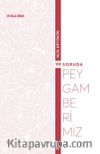 Gençler İçin 99 Soruda Peygamberimiz
