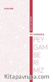 Gençler İçin 99 Soruda Peygamberimiz