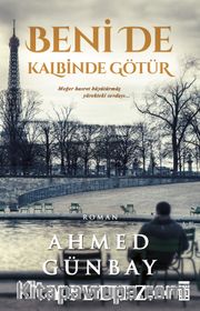 Beni de Kalbinde Götür
