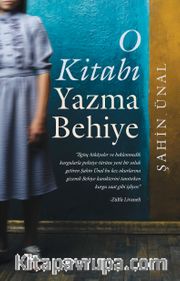 O Kitabı Yazma Behiye