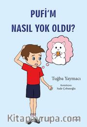 Pufi’m Nasıl Yok Oldu?