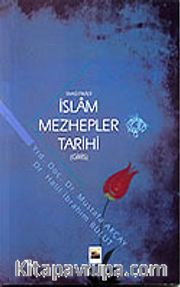 Siyasi-İtikada İslam Mezhepler Tarihi (Giriş)