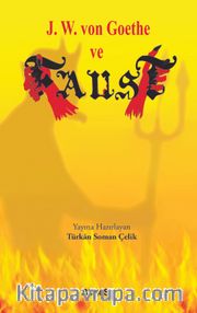 J.W. von Goothe ve Faust