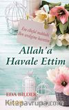 Allah'a Havale Ettim