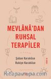 Mevlana’dan Ruhsal Terapiler