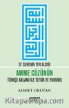 37 Surenin Yer Aldığı Amme Cüzünün Türkçe Anlamı ile Tefsir ve Yorumu