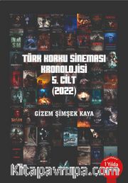 Türk Korku Sineması Kronolojisi 5. Cilt (2022)
