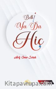 Belki Ya Da Hiç