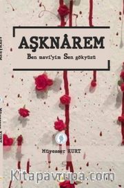 Aşknarem <br /> Ben Maviyim Sen Gökyüzü