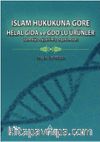 İslam Hukukuna Göre Helal Gıda ve Gdo’lu Ürünler