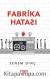 Fabrika Hatası