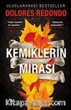 Kemiklerin Mirası (2. Kitap)