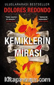 Kemiklerin Mirası (2. Kitap)