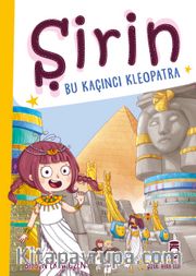 Şirin Bu Kaçıncı Kleopatra
