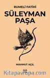 Rumeli Fatihi Süleyman Paşa