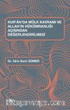 Kur’an’da Mülk Kavramı ve Allah’ın Hükümranlığı Açısından Değerlendirilmesi