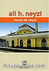 Meyzi ile Neyzi