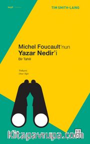 Michel Foucault’nun Yazar Nedir’i <br /> Bir Tahlil