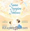 Sana Sevgim Sonsuz