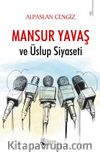 Mansur Yavaş ve Üslup Siyaseti