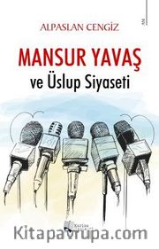 Mansur Yavaş ve Üslup Siyaseti