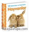 Hayvanlar  / 0-2 Yaş Bebek Dokun Hisset