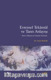 Evrensel Tekamül ve Tanrı Anlayışı